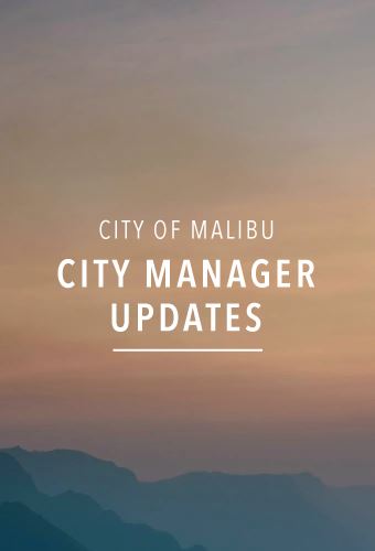City of Malibu City Manager Update 