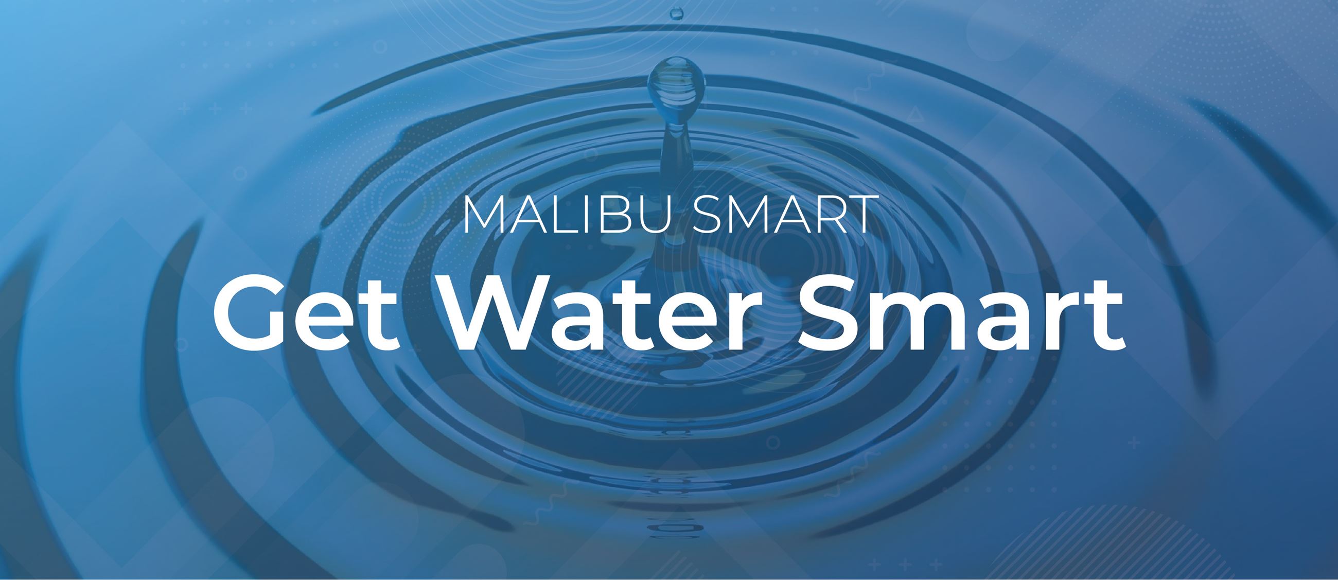 Malibu Smart banner-01 Opens in new window